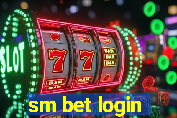 sm bet login